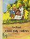  Three Jolly Fellows  4. osa