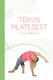  Tervis Pilatesest 