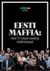  Eesti maffia 