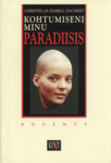 Kohtumiseni minu paradiisis