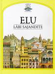 Elu läbi sajandite