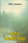 Olemise talumatu kergus