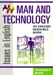 Issues in English: Man And Technology - Teacher's Book