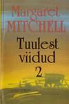 Tuulest viidud (2. osa)