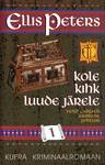 Kole kihk luude järele (1. osa)