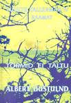 Tormid ei taltu
