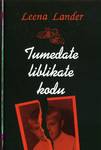 Tumedate liblikate kodu