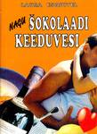 Nagu šokolaadi keeduvesi