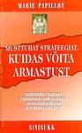Musttuhat strateegiat, kuidas võita armastust
