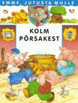 Kolm põrsakest