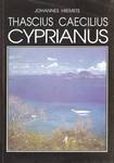 Thascius Caecilius Cyprianus