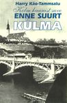 Kolm kaunist suve enne suurt külma