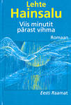 Viis minutit pärast vihma