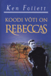 Koodi võti on «Rebeccas»