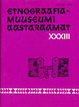 Etnograafiamuuseumi aastaraamat. Ежегодник этнографического музея (33. osa)