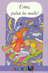 Ema, palun loe mulle!