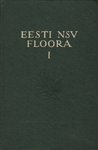Eesti NSV floora. Флора Эстонской ССР