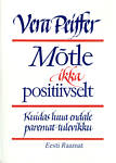 Mõtle ikka positiivselt