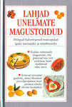 Lahjad unelmate magustoidud