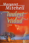 Tuulest viidud (1. osa)