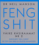 Feng Shit (2. osa)