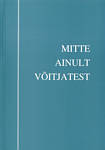 Mitte ainult võitjatest