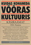 Kuidas kohaneda võõras kultuuris