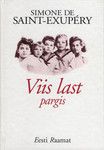 Viis last pargis