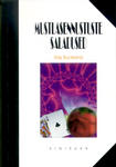 Mustlasennustuste saladused