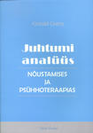 Juhtumi analüüs nõustamises ja psühhoteraapias