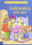 Kuldkiharake ja kolm karu