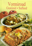 Vormiroad. Gratiinid. Sufleed