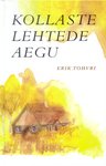 Kollaste lehtede aegu