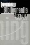 Loomingu bibliograafia 1985-1997