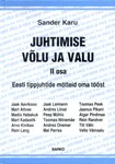 Juhtimise võlu ja valu (2. osa)