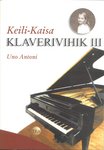 Keili-Kaisa klaverivihik (3. osa)