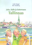 Juku, Kalle ja kotermann Tallinnas