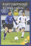 Rahvuskoondise kümme aastat 1992-2002