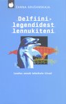 Delfiinilegendidest lennukiteni