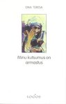 Minu kutsumus on armastus