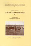 Endis-Eesti elu-olu (4. osa)