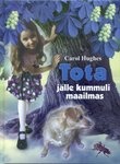 Tota jälle kummuli maailmas
