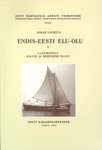 Endis-Eesti elu-olu (1. osa)