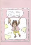 Mul on õigus (1. osa)