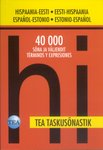 Hispaania-eesti/eesti-hispaania taskusõnastik. Español-estonio/estonio-español diccionario de bolsillo