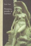 Pirnipuu, pronks ja marmor