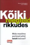 Kõiki reegleid rikkudes