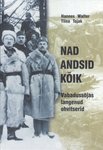 Nad andsid kõik