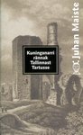 Kuninganarri rännak Tallinnast Tartusse