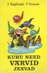 Kuhu need värvid jäävad